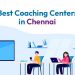 Best coaching centers in Chennai