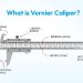 What is Vernier Caliper?