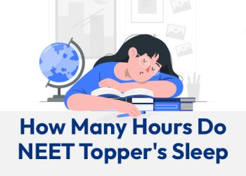 How Many Hours Do NEET Topper's Sleep?