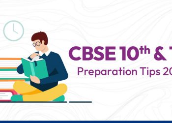 CBSE 10th & 12th Preparation tips