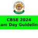 CBSE Exam Day Guidelines 2024