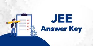 JEE Main 2024: When Will Session 2 Answer Key Be Released?