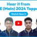 Hyderabad Shines in JEE (Main) 2024: Rishi and Aasiya Top the Charts