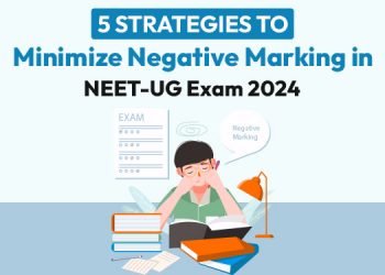 5 Strategies to Minimize Negative Marking in NEET-UG Exam 2024