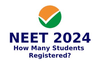 How Many Students Registered for NEET 2024