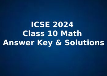 ICSE Class 10 Math Answer Key
