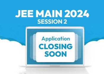 JEE Main 2024: Last Date to Apply for Session 2 Extended, Check Complete Details Here