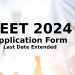 NEET Application Form 2024 Last Date Extended