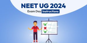 NEET Exam Day Guidelines