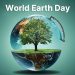 World Earth Day 2024: Theme, Significance and History