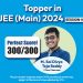 JEE Main 2024 Topper Session 2 Result: M. Sai Divya Secures Perfect 300