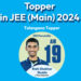 JEE Main 2024 Session 2 AIR 19: Rishi Shekher Shukla - JEE Main 2024 Session 2 Topper
