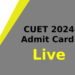CUET UG Admit Card 2024