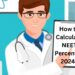 How to calculate NEET Percentile 2024?