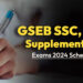 GSEB SSC HSC Supplementary Exam Timetable 2024