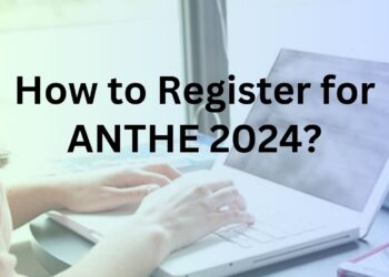 How to Register for ANTHE 2024?