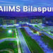 AIIMS Bilaspur