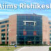 AIIMS Rishikesh