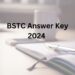 BSTC Answer Key 2024