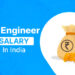 Engineer Salary In India