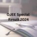 OJEE Special Result 2024