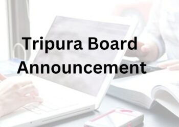 Tripura Board Announces TBSE Class 10th & 12th ‘Bochhor Bachao’ Exams