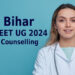 Bihar NEET UG Counselling 2024