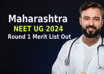 Maharashtra NEET UG 2024 Round 1 Provisional Merit List Out