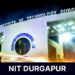 NIT Durgapur