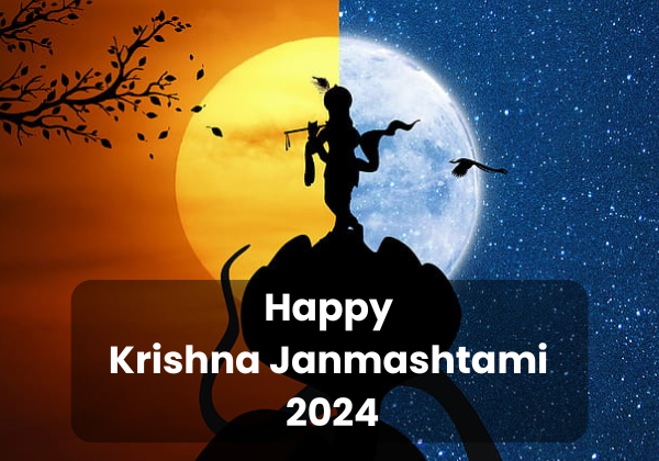 Happy Krishna Janmashtami 2024