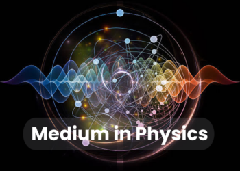 Medium in Physics