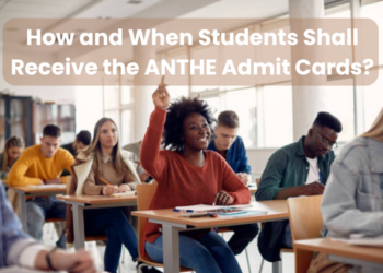 How and When Students Shall Receive the ANTHE Admit Cards?