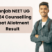 Punjab NEET UG 2024 Counselling Round 1 Provisional Seat Allotment Result Out