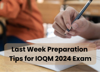 Last Week Preparation Tips for IOQM 2024 Exam