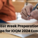 Last Week Preparation Tips for IOQM 2024 Exam