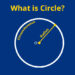 What is a circle?