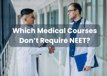 Which Medical Courses Don’t Require NEET?
