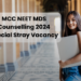 MCC NEET MDS Counselling 2024 Special Stray Vacancy
