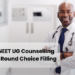 MP NEET UG Counselling 2024 Round Choice Filling and Locking Ends Soon