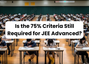 Is the 75% Criteria Still Required for JEE Advanced?