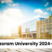 Mizoram University 2024-25
