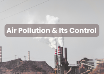Air Pollution & Its Control