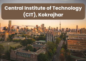 Central Institute of Technology (CIT) Kokrajhar