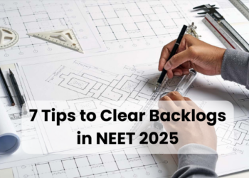 7 Tips to Clear Backlogs in NEET 2025