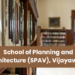 School of Planning and Architecture (SPAV), Vijayawada