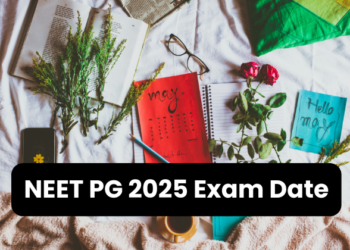 NEET PG 2025 Exam Date