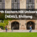 North Eastern Hill University, (NEHU), Shillong