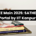 JEE Main 2025: SATHEE portal by IIT Kanpur