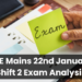 JEE Mains 22nd January Shift 2 Exam Analysis