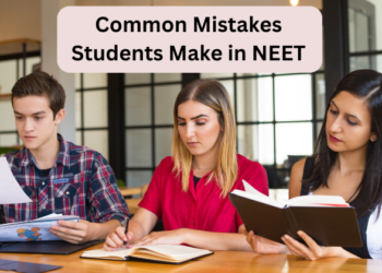 Common Mistakes Students Make in NEET